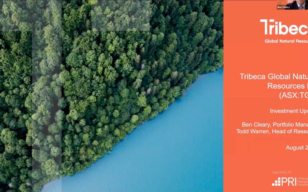 Tribeca Global Natural Resources Ltd (ASX: TGF) Investment Update August 2021